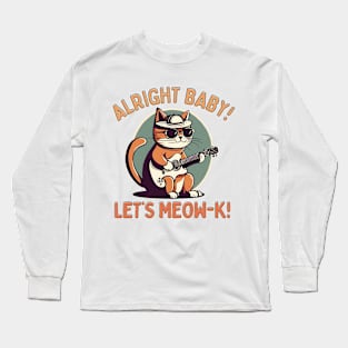 Meow and rock! Long Sleeve T-Shirt